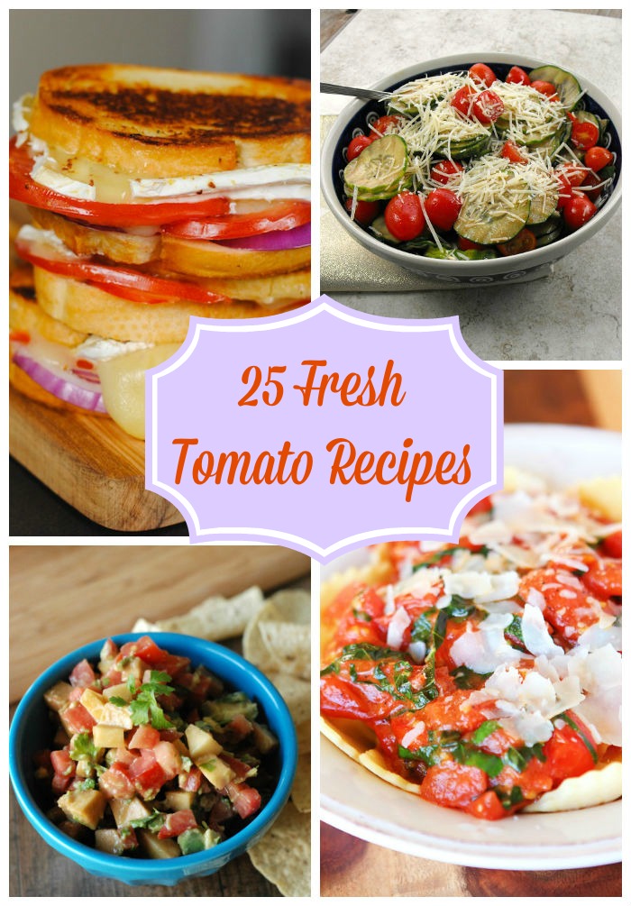 25 Fresh Tomato Recipes