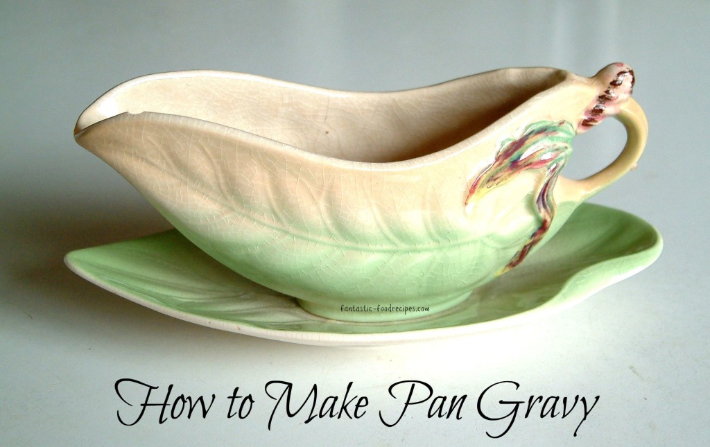 How to Make Pan Gravy from Scratch