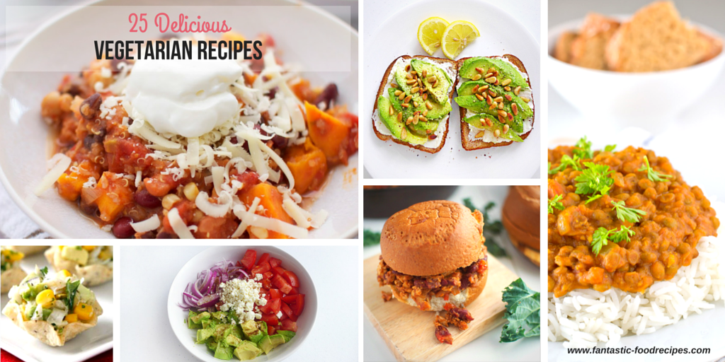 25 Delicious Vegetarian Recipes 