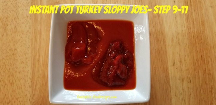 Instant Pot Turkey Sloppy Joes Steps 9-11 DA