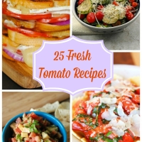 25 Fresh Tomato Recipes