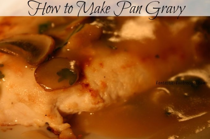 Learn How to Make Pan Gravy from Scratch