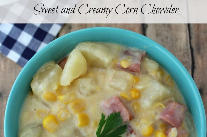 Sweet and Creamy Corn Chowder